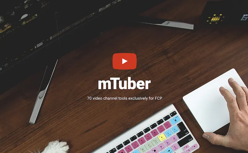 mTuber – Final Cut Pro Plugin