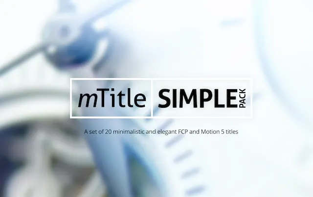 mTitle Simple Pack – Final Cut Pro Plugin