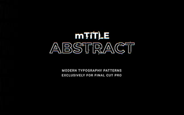 mTitle Abstract – Final Cut Pro Plugin