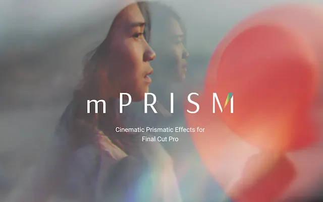 mPrism – Final Cut Pro Plugin