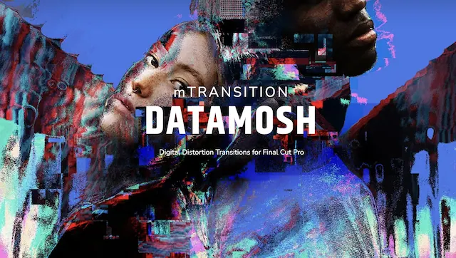 mTransition Datamosh – Final Cut Pro Plugin